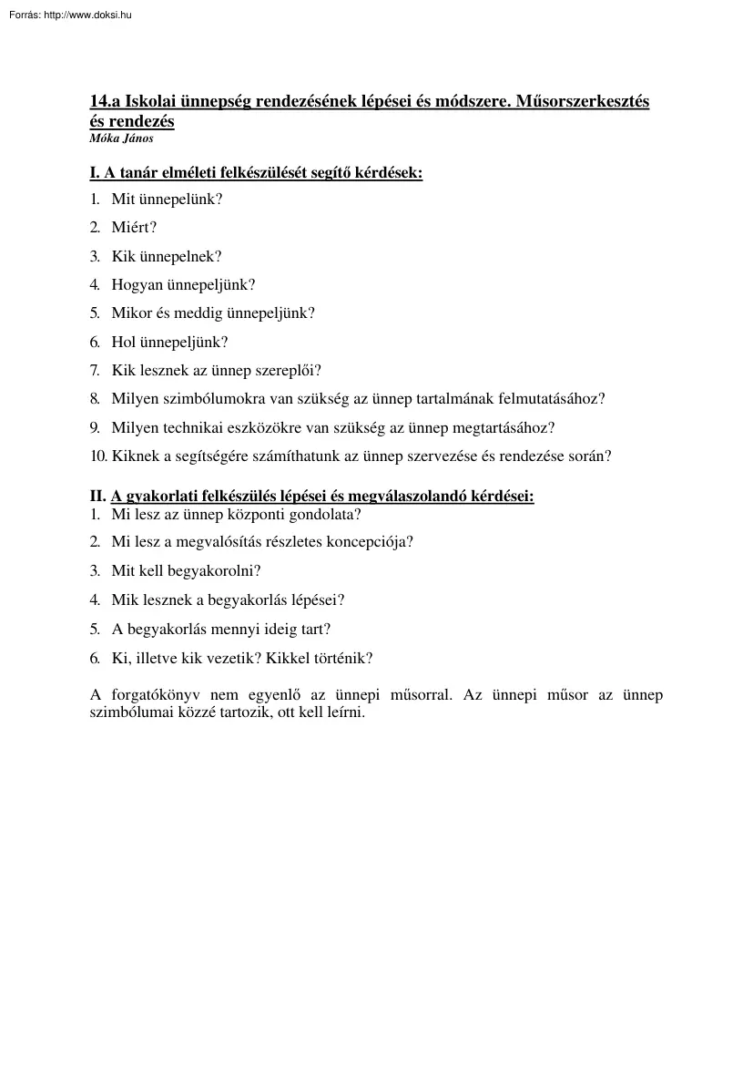 Iskolai ünnepség rendezésének módszere, műsorszerkesztés, a mai magyar színjátszás