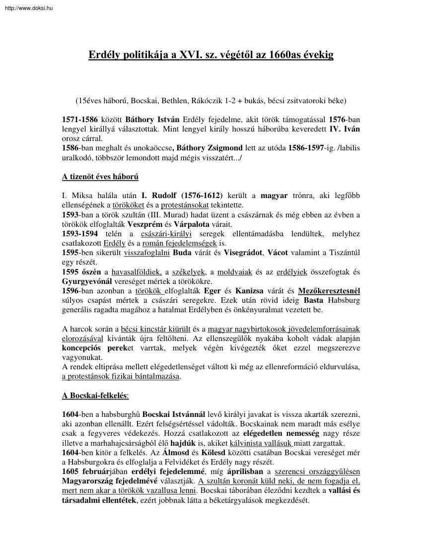 Erdély politikája a XVI. század végétől az 1660-as évekig
