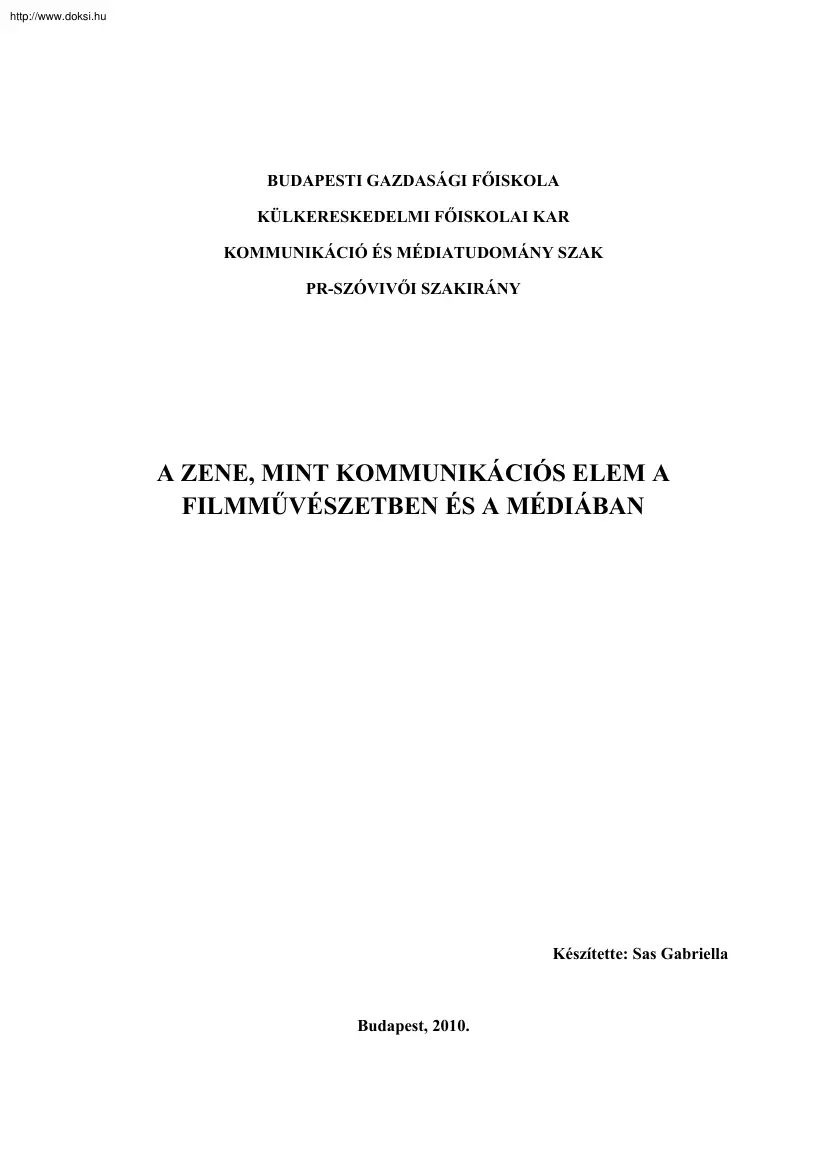 Sas Gabriella - A zene mint kommunikációs elem a filmművészetben és a médiában