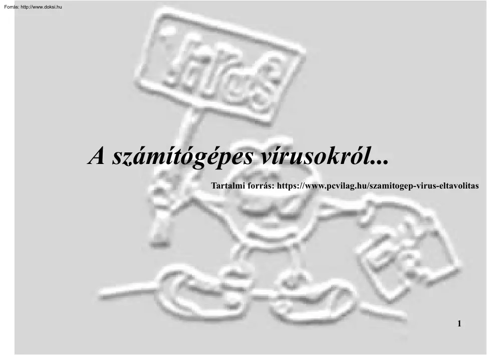 A számítógépes vírusokról