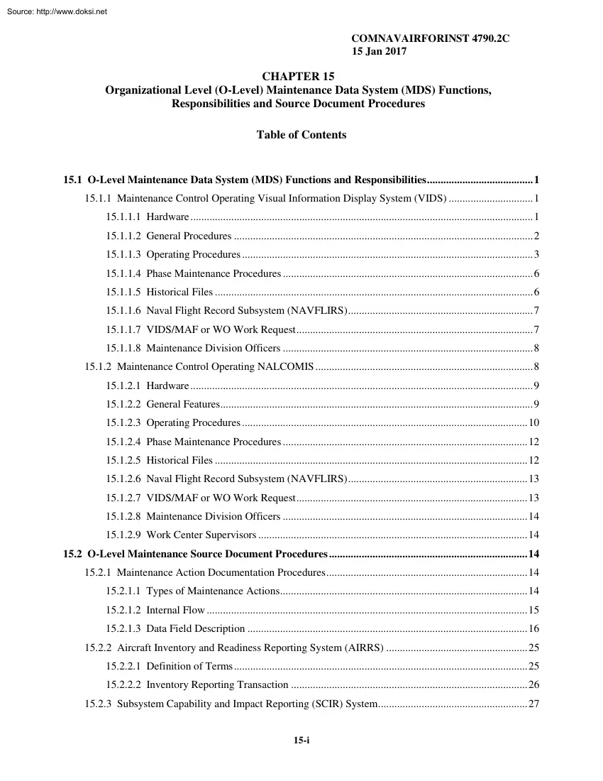 COMNAVAIRFORINST 4790.2C Chapter 15, Organizational Level (O-Level) Maintenance Data System (MDS)