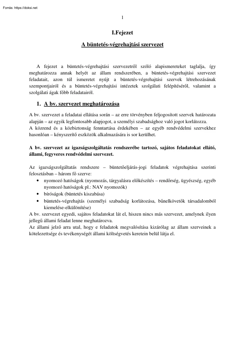 A büntetés-végrehajtási szervezet