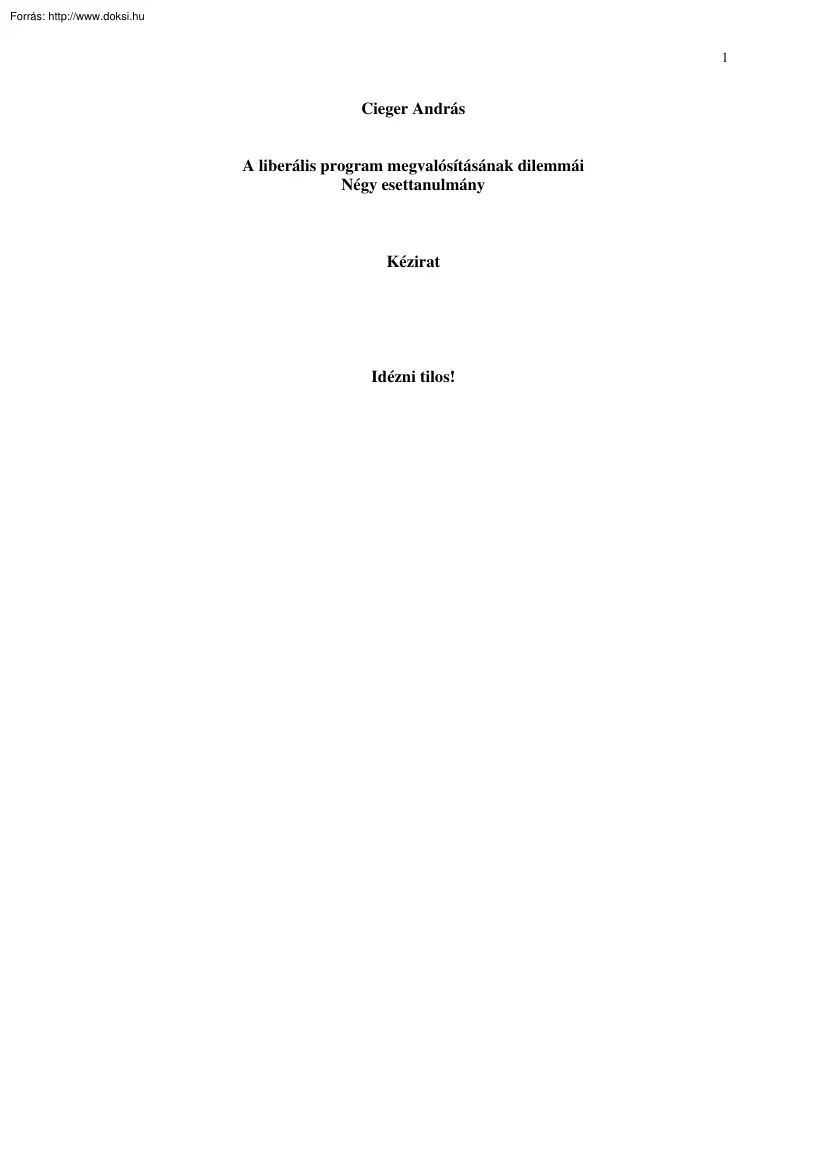 Cieger András - A liberális program megvalósításának dilemmái