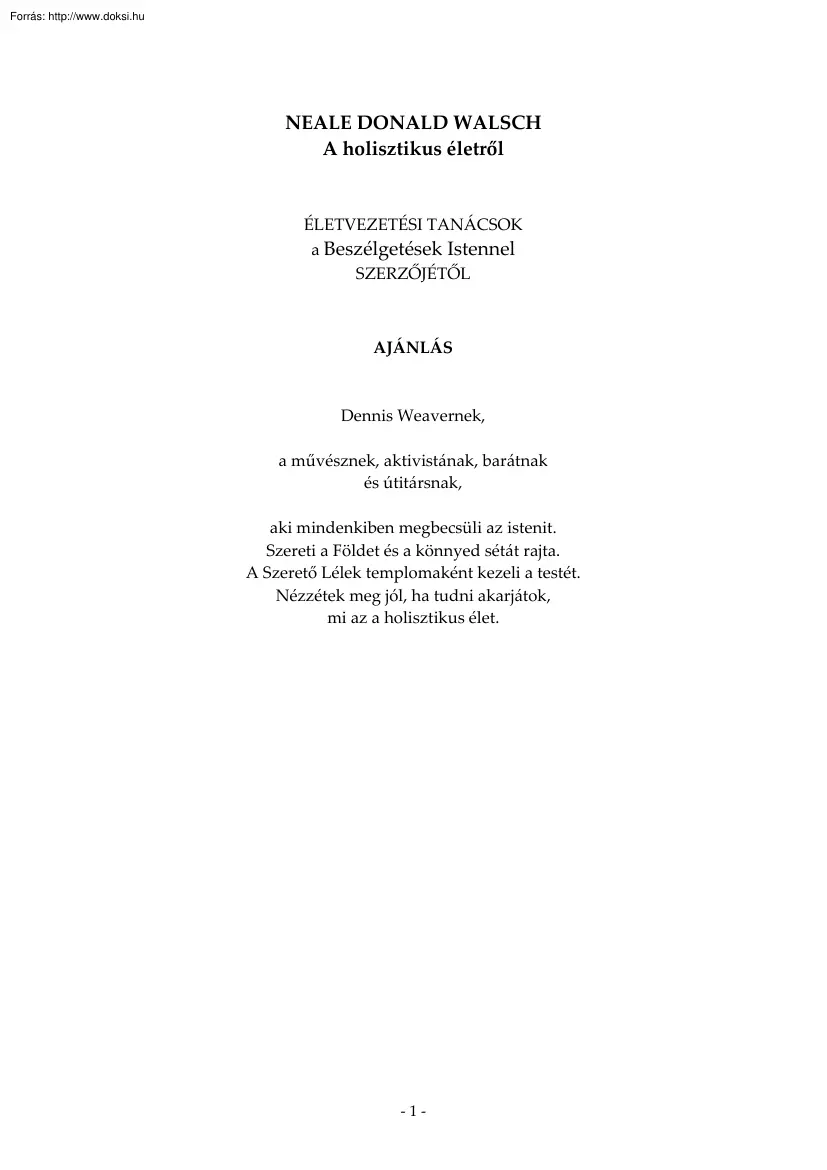 Neale Donald Walsch - A holisztikus életről