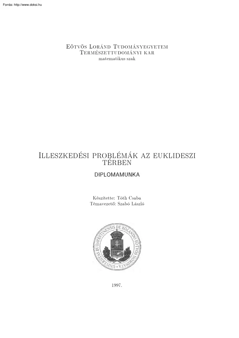 Tóth Csaba - Illeszkedési problémák az Euklideszi térben