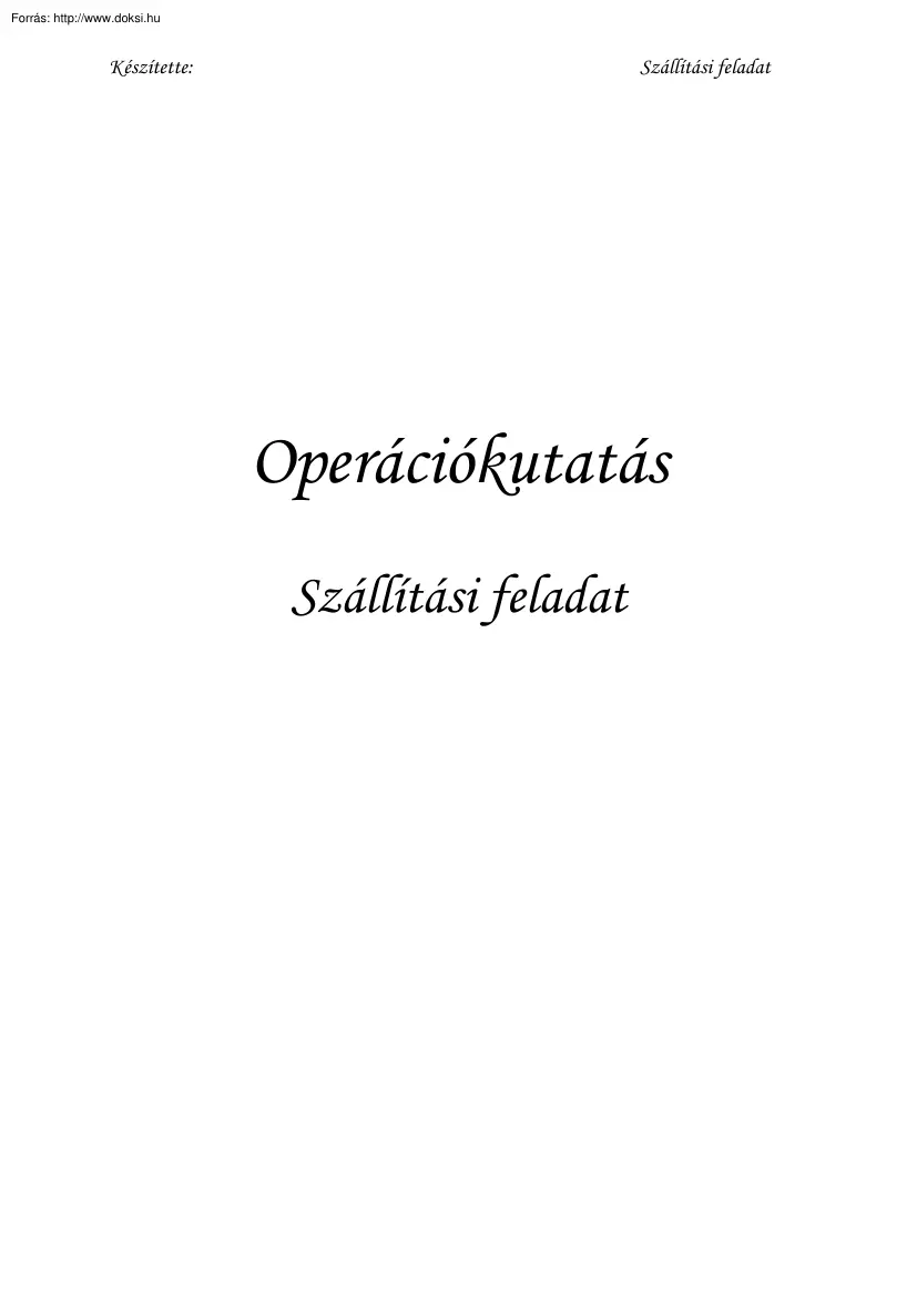 Joó Szilvia - Operációkutatás szállítási feladat