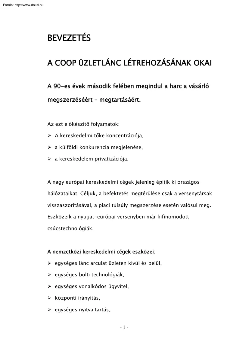 A Coop üzletlánc létrehozásának okai