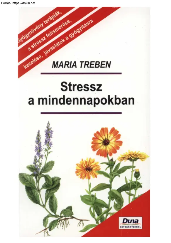 Maria Treben - Stressz a mindennapokban