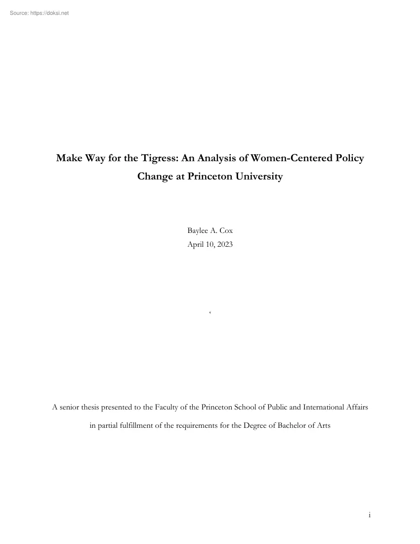 Baylee A. Cox - Make Way for the Tigress, An Analysis of Women-Centered Policy Change at Princeton