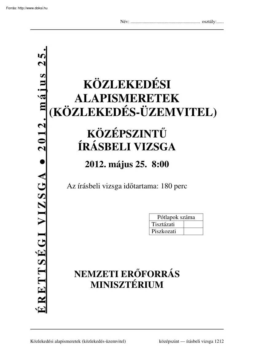 Közlekedési alapismeretek, közlekedési üzemvitel középszintű írásbeli érettségi vizsga