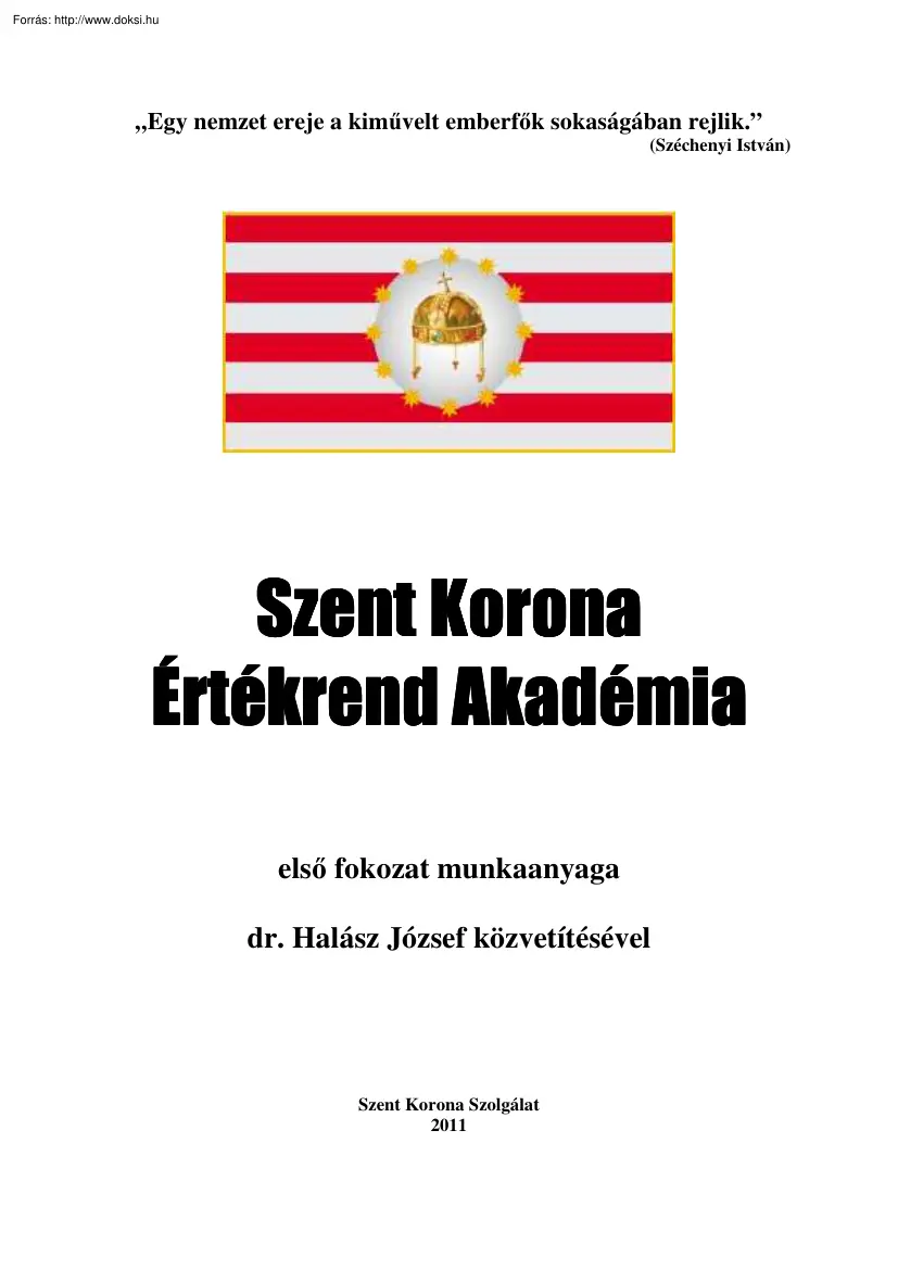 dr. Halász József - Szent Korona Értékrend Akadémia