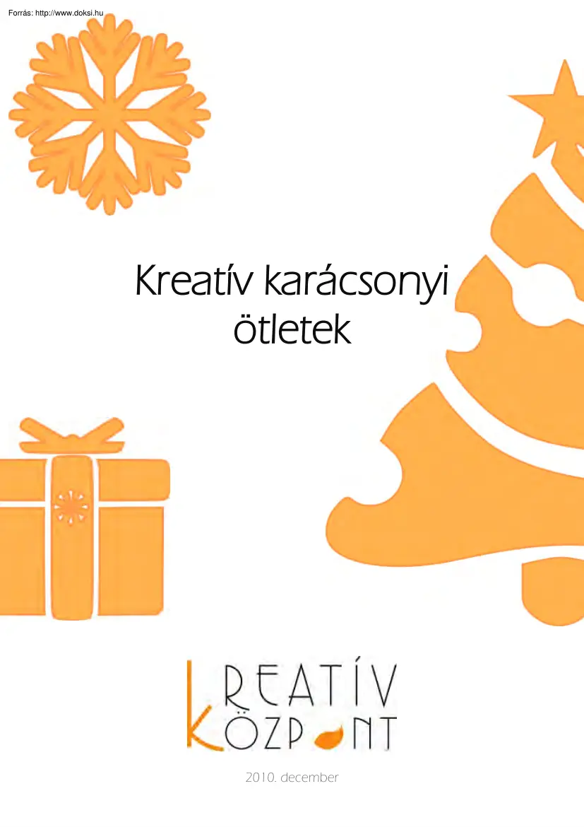 Kreatív karácsonyi ötletek