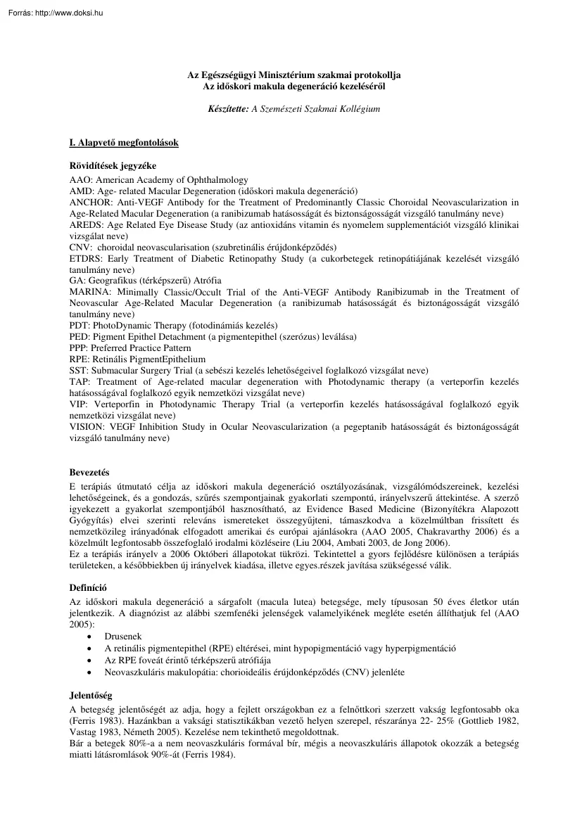 Az időskori makula degeneráció kezeléséről