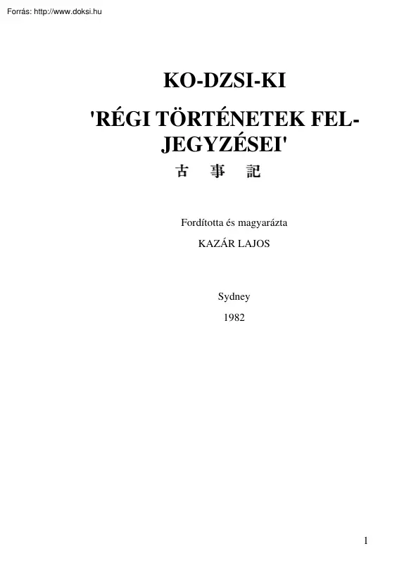 Kazár Lajos - Ko-dzsi-ki, régi történetek feljegyzései
