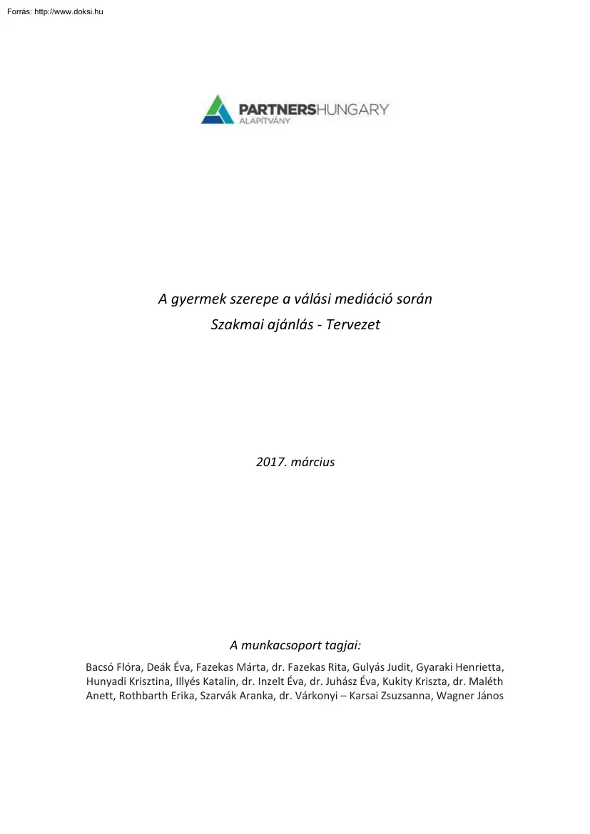 Illyés Katalin - A gyermek szerepe a válási mediáció során