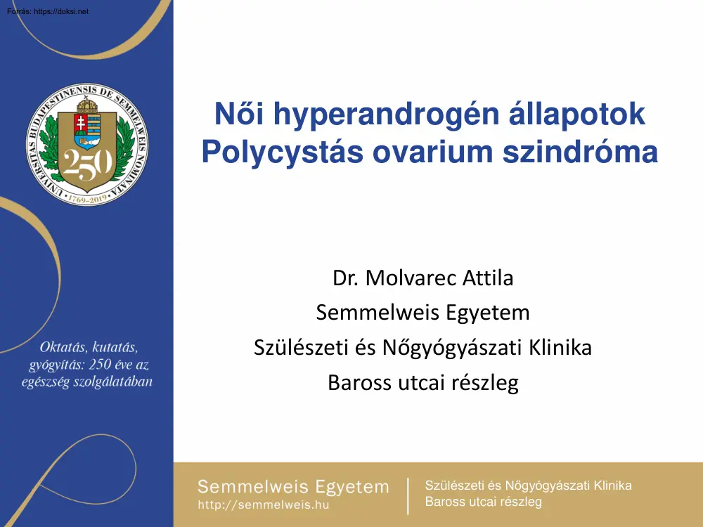 Dr. Molvarec Attila - Női hyperandrogén állapotok, Polycystás ovarium szindróma