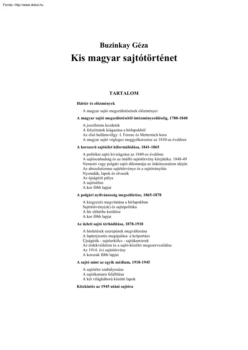 Buzinkay Géza - Kis magyar sajtótörténet