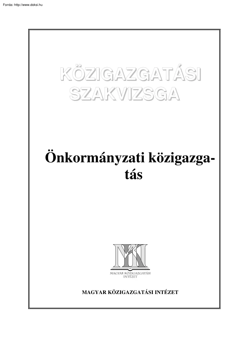 MKI Közigazgatási Szakvizsga - Önkormányzati közigazgatás