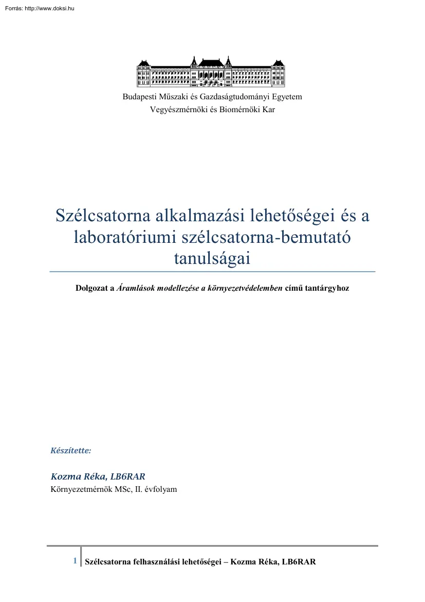 Kozma Réka - Szélcsatorna alkalmazási lehetőségei és a laboratóriumi szélcsatorna-bemutató