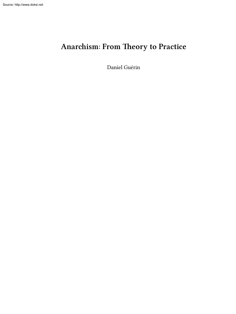 Daniel Guérin - Anarchism, From Theory to Practice