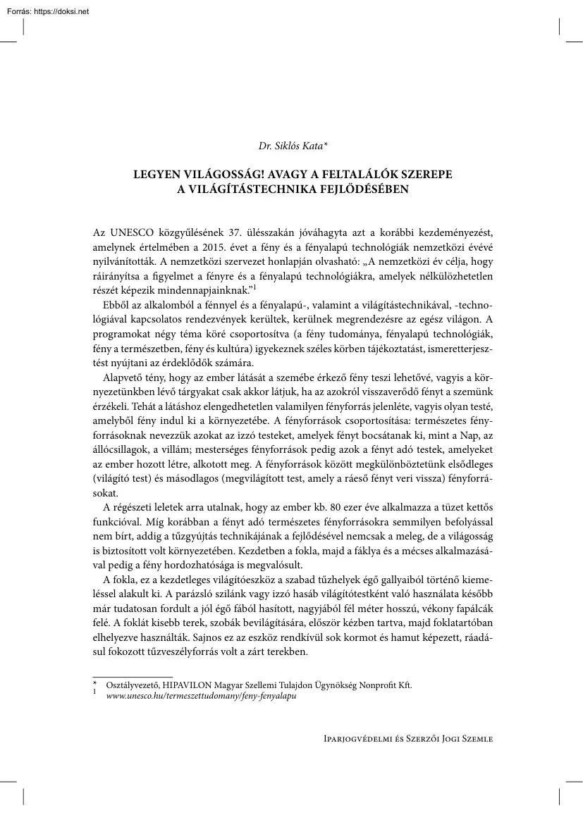 Dr. Siklós Kata - Legyen világosság, avagy a feltalálók szerepe a világítástechnika