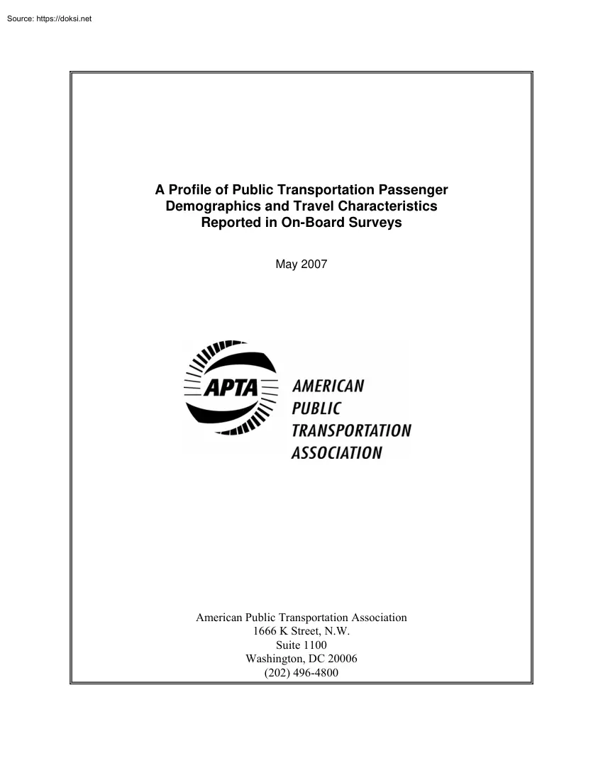 A Profile of Public Transportation Passenger Demographics and Travel Characteristics Reported in