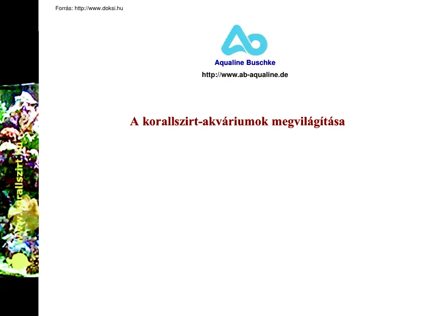 A korallszirt-akváriumok megvilágítása