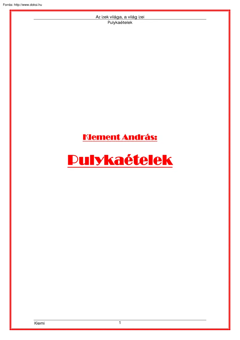 Klement András - Pulykaételek