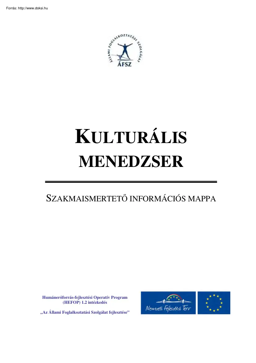 Kulturális menedzser, szakmaismertető információs mappa