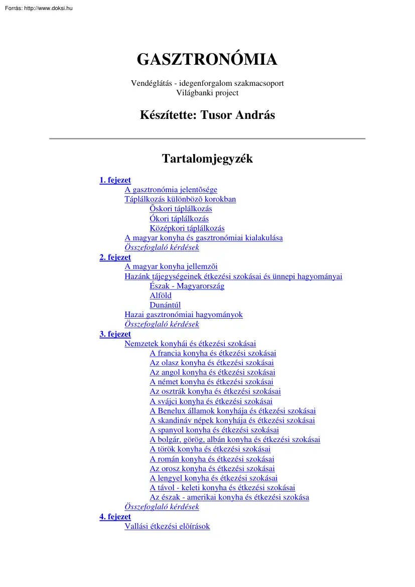 Tusor András - Gasztronómia