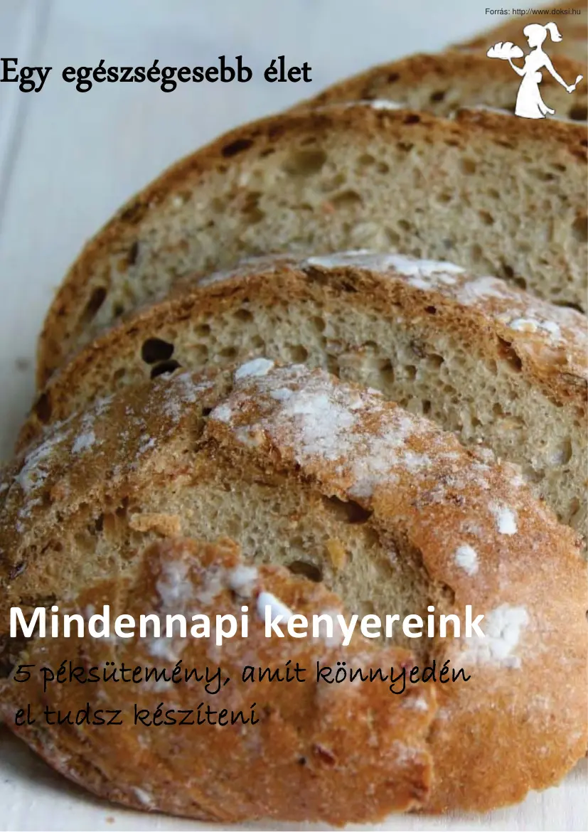 Mindennapi kenyereink, azaz 5 péksütemény, amit könnyedén el tudsz készíteni