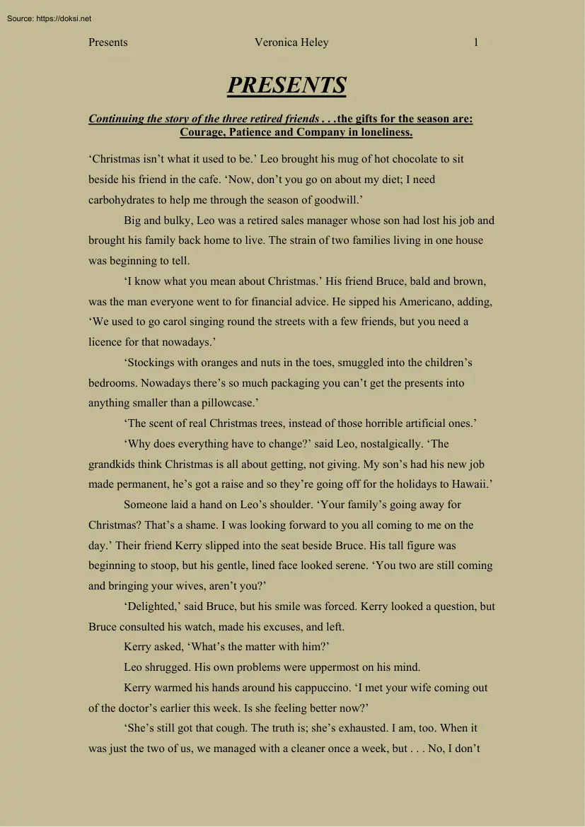 Veronica Heley - Continuing the Story of the Three Retired Friends, the Gifts for the Season are