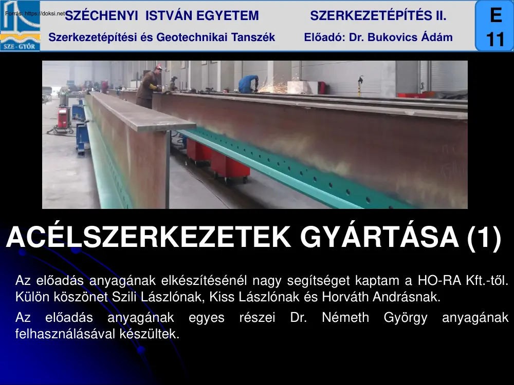 Dr. Bukovics Ádám - Acélszerkezetek gyártása