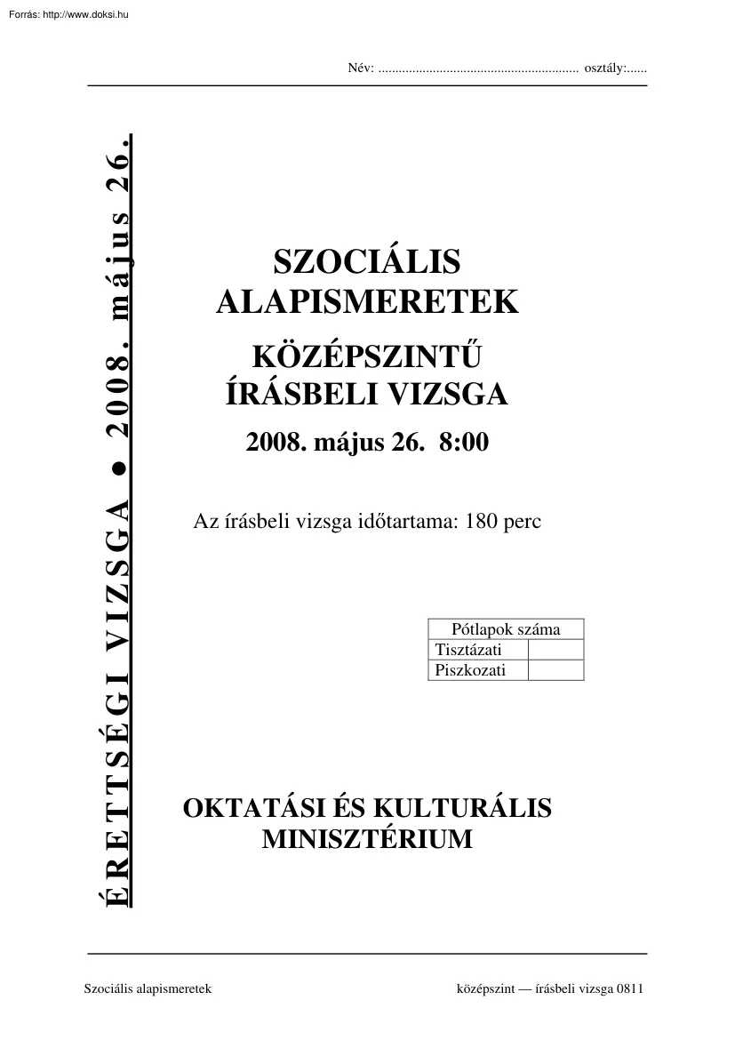 Szociális alapismeretek középszintű írásbeli érettségi vizsga, megoldással, 2008