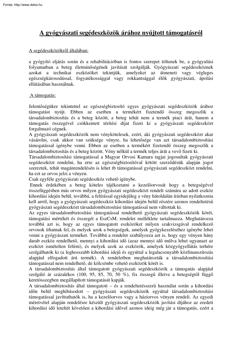 A gyógyászati segédeszközök árához nyújtott támogatásról