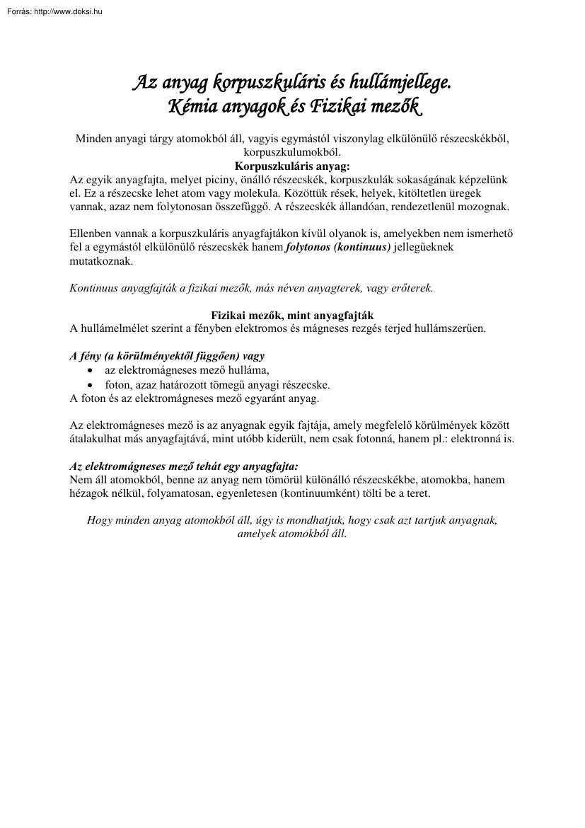 Az anyag korpuszkuláris és hullámjellege