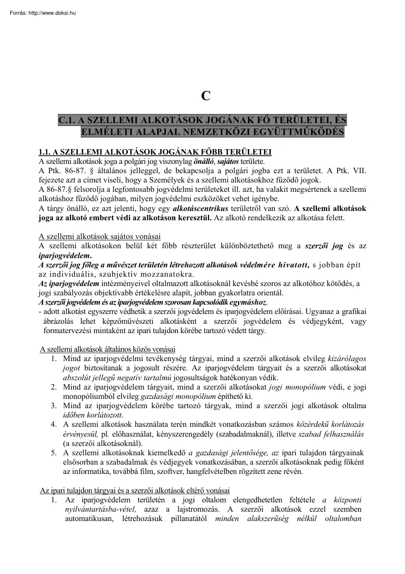 A szellemi alkotások jogának fő területei és elméleti alapjai, nemzetközi együttműködés