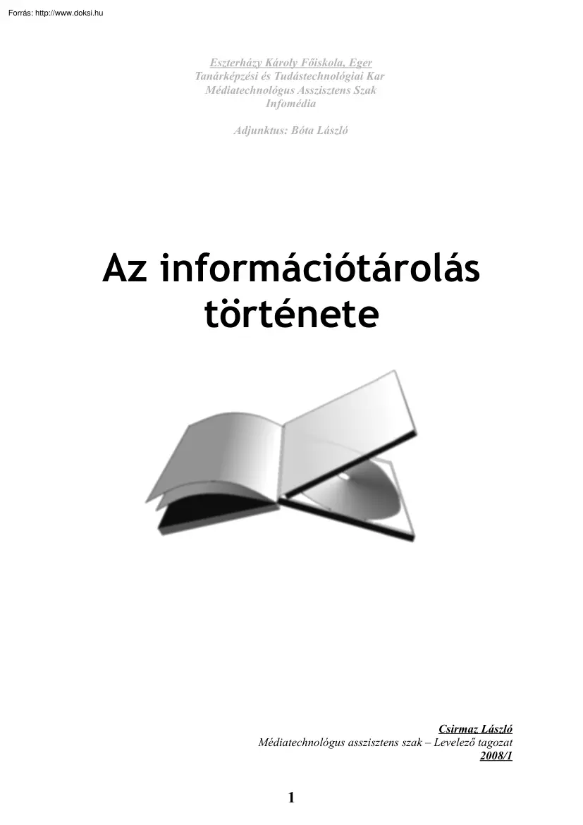 Csirmaz László - Az információtárolás története