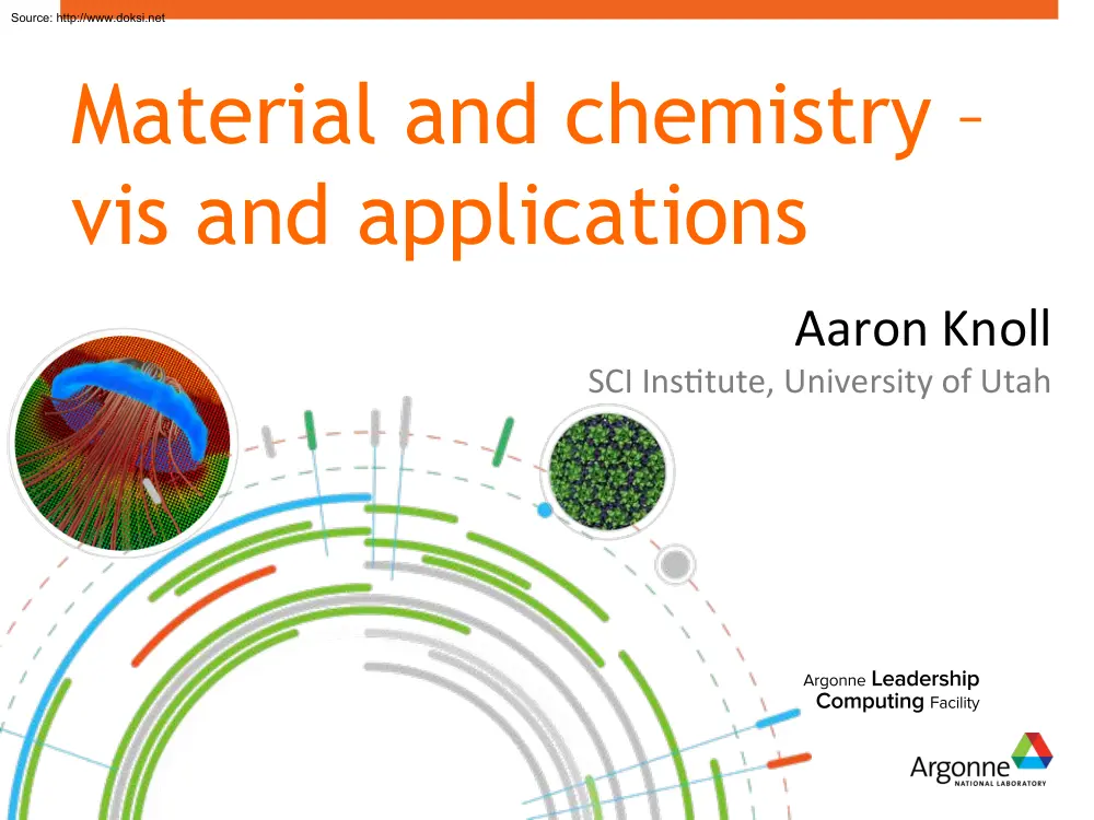 Aaron Knoll - Material and Chemistry, Vis and Applications