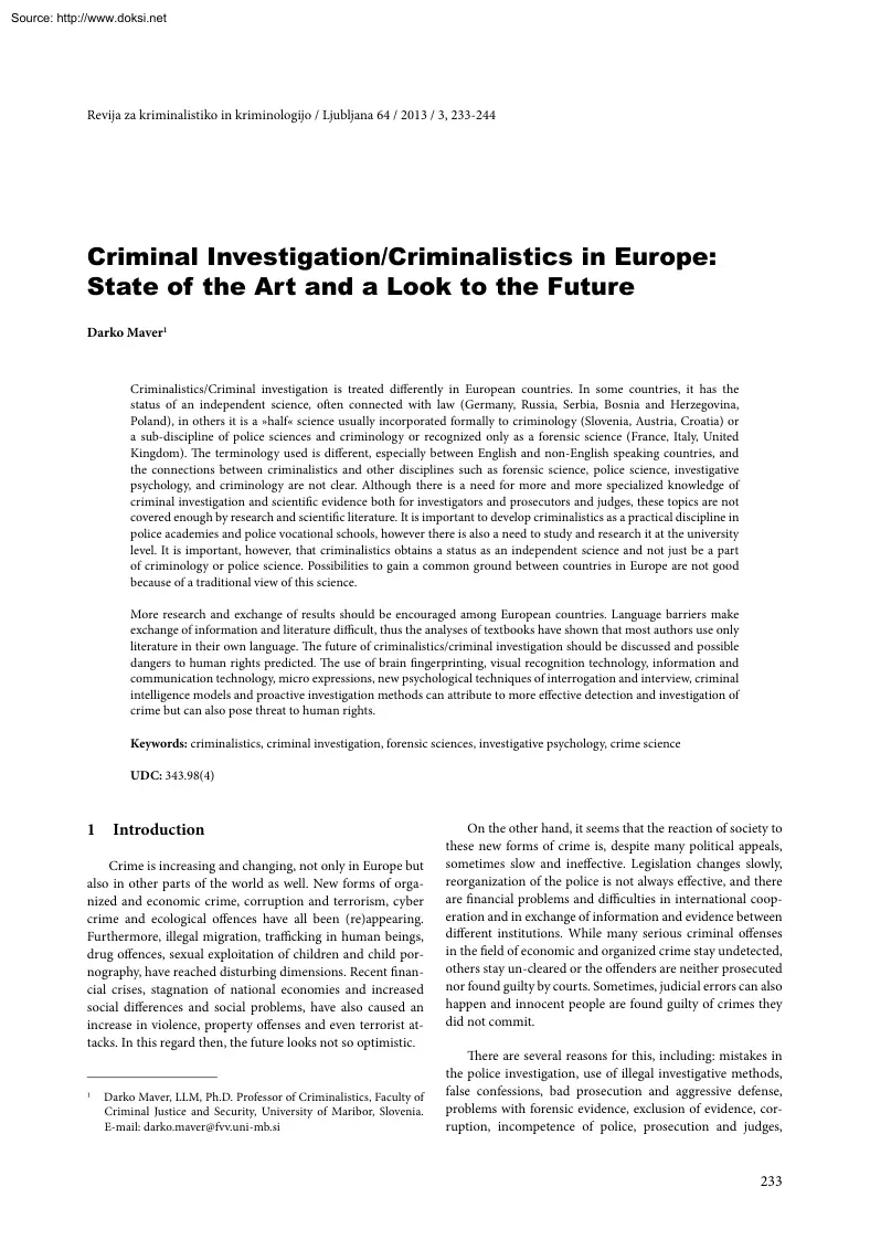 Criminal Investigation, Criminalistics in Europe, State of the Art and a Look to the Future