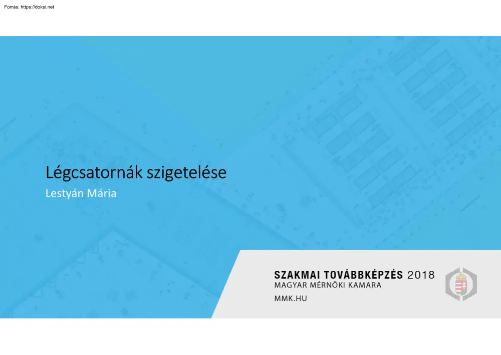 Lestyán Mária - Légcsatornák szigetelése