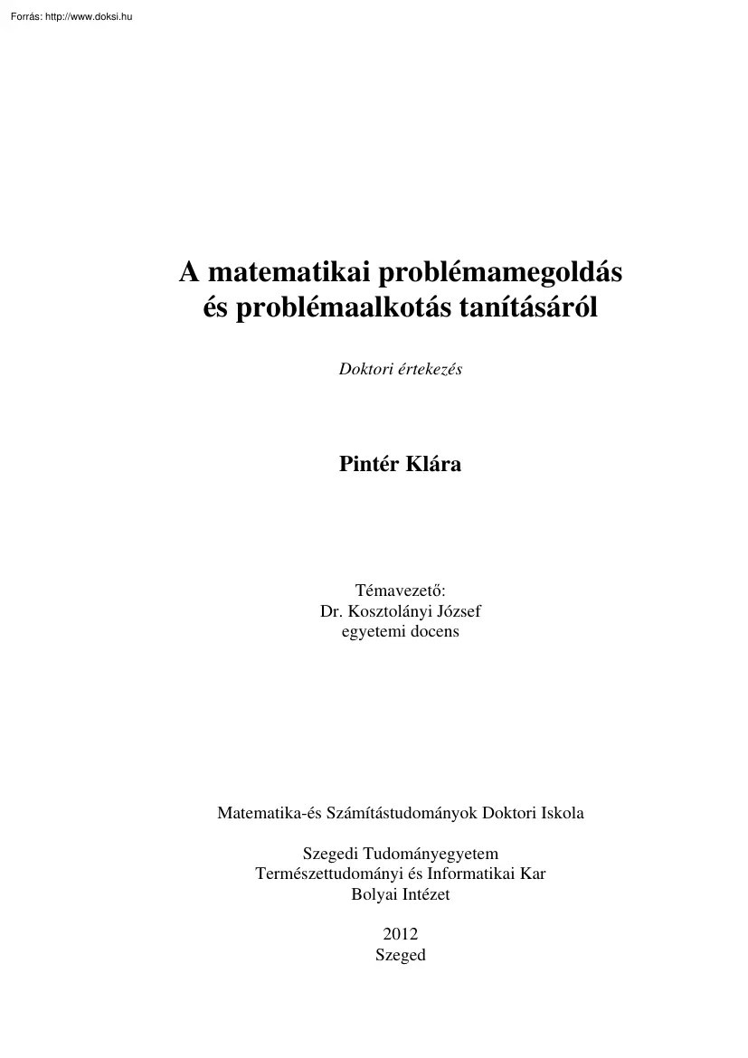 Pintér Klára - A matematikai problémamegoldás és problemaalkotás tanításáról