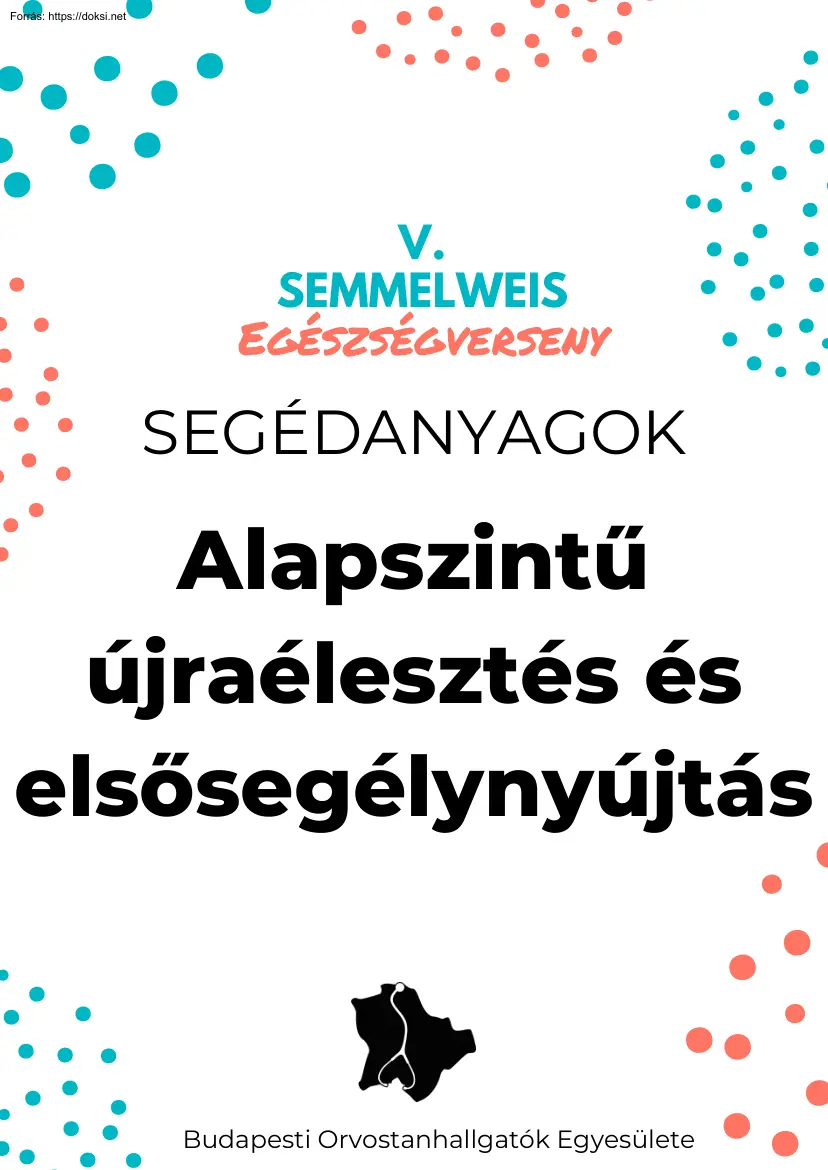 Alapszintű újraélesztés és elsősegélynyújtás