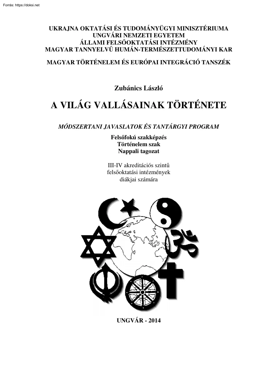 Zubánics László - A világ vallásainak története