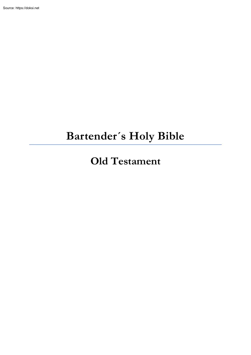 Bartenders Holy Bible, Old Testament