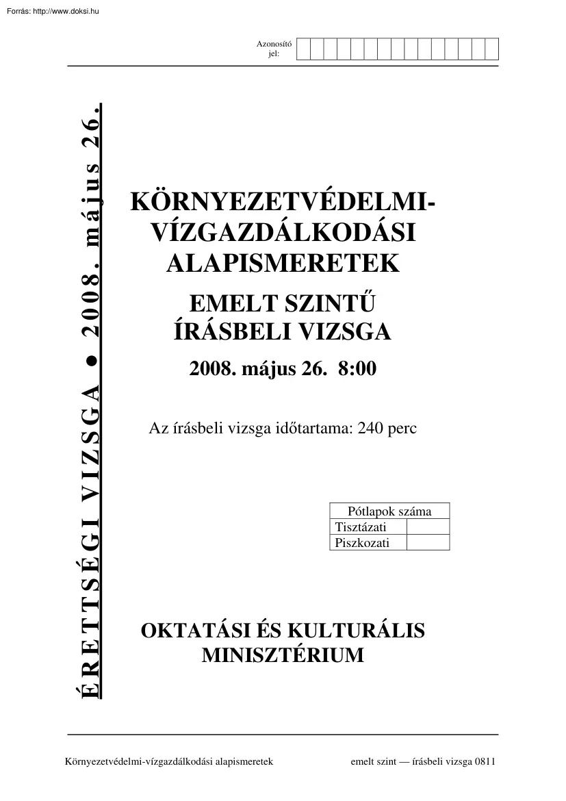 Környezetvédelmi-vízgazdálkodási alapismeretek emelt szintű írásbeli érettségi vizsga