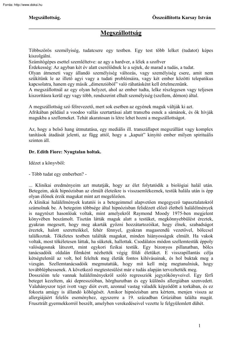 Karsay István - Megszállottság