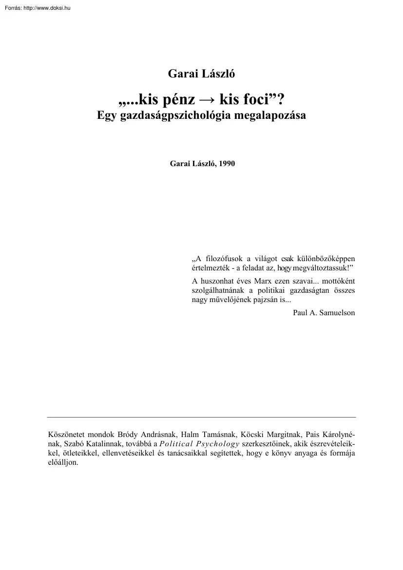 Garai László - Kis pénz, kis foci, egy gazdaságpszichológia megalapozása