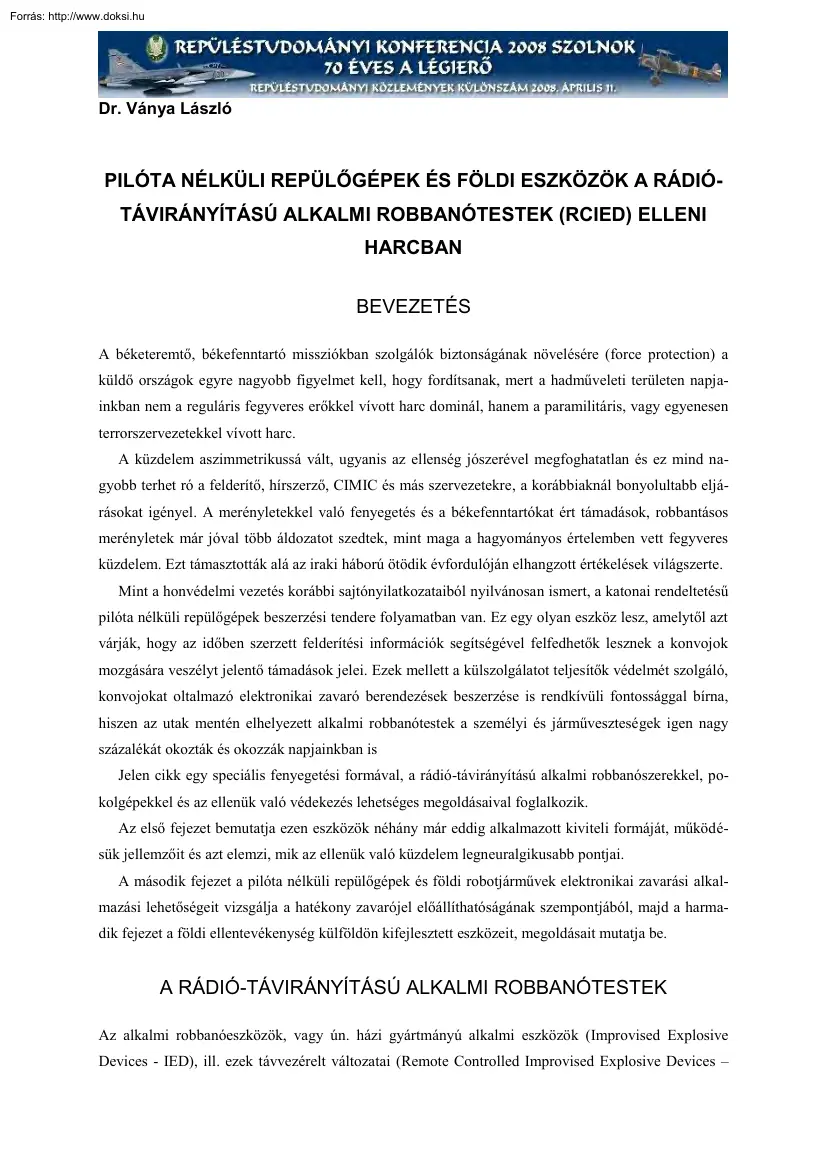 Dr. Ványa László - Pilóta nélküli repülőgépek és földi eszközök a