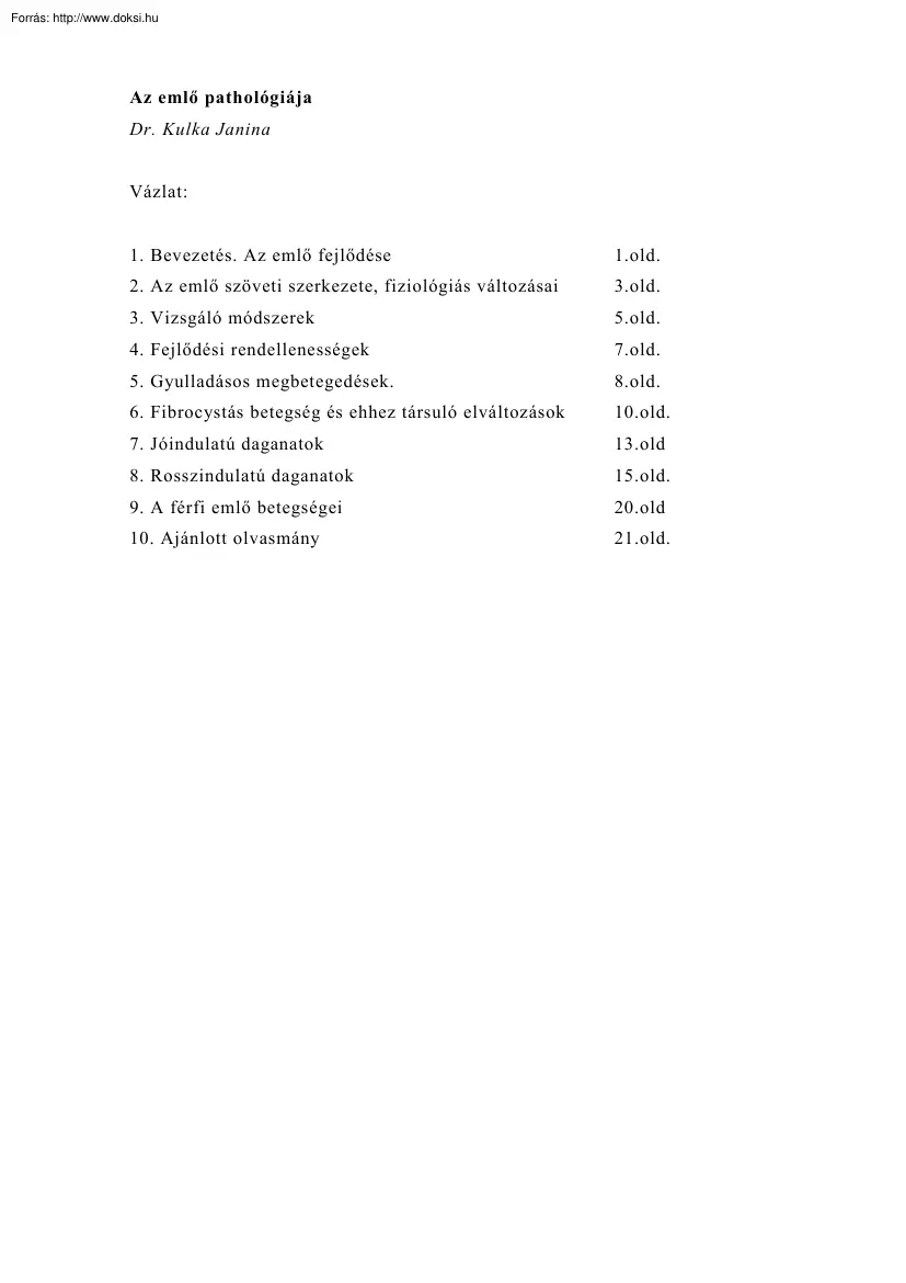 Dr. Kulka Janina - Az emlő pathológiája